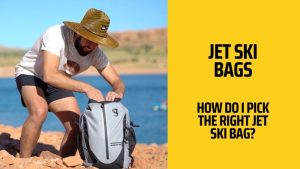 How Do I Pick the Right Jet ski Bag